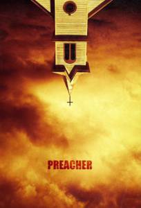 Проповедник (ТВ) / Preacher (2016)