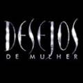 Желание женщины (сериал) / Desejos de Mulher (2002 (1 сезон))