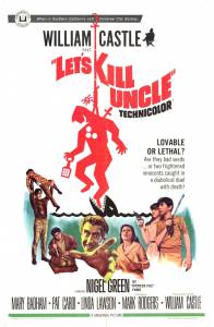 Давай убьем дядю / Let's Kill Uncle (1966)