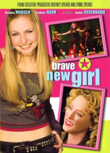 Смелая новая девушка (ТВ) / Brave New Girl (2004)