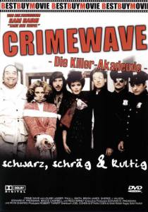 Волна преступности / Crimewave (1985)