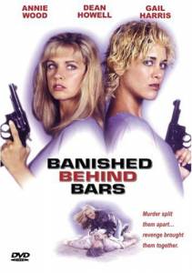 Сестры в камере: Загнанные за решетку / Cellblock Sisters: Banished Behind Bars (1995)