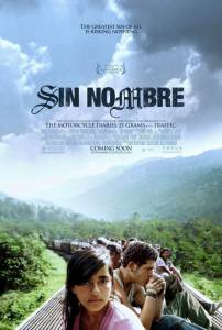 Без имени / Sin nombre (2009)