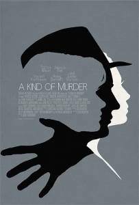 Вид убийства / A Kind of Murder (2016)