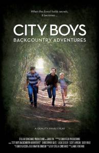 City Boys: Backcountry Adventures / City Boys: Backcountry Adventures (2016)