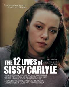 The 12 Lives of Sissy Carlyle / The 12 Lives of Sissy Carlyle (2016)