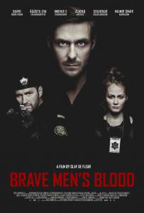 Кровь храбрых мужчин (2014)