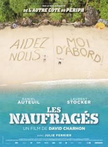 Выжившие после кораблекрушения / Les naufrags (2016)