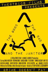 The Good, the Bad, and the Janitor / The Good, the Bad, and the Janitor (2014)