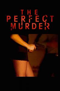 Идеальное убийство (сериал 2014 – ...) / The Perfect Murder (2014 (2 сезона))