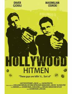 Голливудские Хитмэны (мини-сериал) / Hollywood Hitmen (2015 (1 сезон))