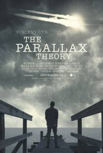 Теория параллакса (мини-сериал) / The Parallax Theory (2015 (1 сезон))