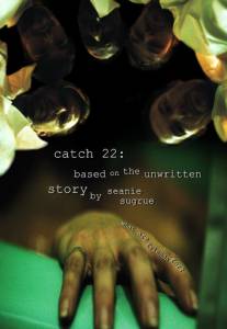 Catch 22: Based on the Unwritten Story by Seanie Sugrue / Catch 22: Based on the Unwritten Story by Seanie Sugrue (2016)