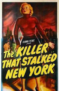 Убийца, запугавший Нью-Йорк / The Killer That Stalked New York (1950)