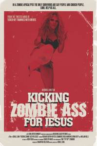 Kicking Zombie Ass for Jesus / Kicking Zombie Ass for Jesus (2016)