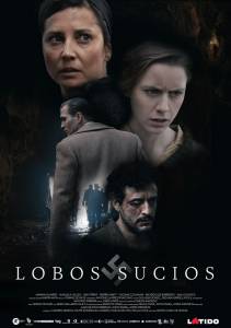 Грязные волки / Lobos sucios (2015)