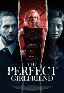 Идеальная подружка (ТВ) / The Perfect Girlfriend (2015)