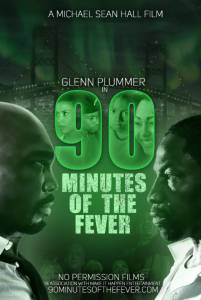 90 Minutes of the Fever / 90 Minutes of the Fever (2016)