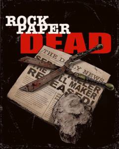 Rock Paper Dead / Rock Paper Dead (2016)
