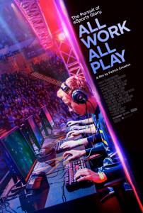 All Work All Play:     / All Work All Play (2015)