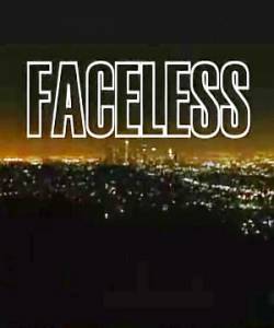   () / Faceless (2006)