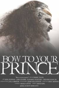 Bow to Your Prince / Bow to Your Prince (2014)