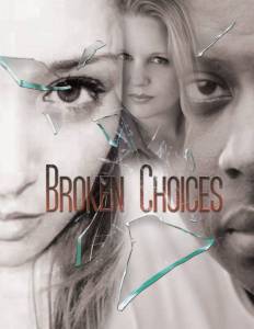 Broken Choices / Broken Choices (2016)