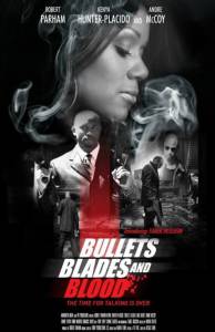 Bullets Blades and Blood / Bullets Blades and Blood (2016)