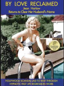 By Love Reclaimed: The Untold Story of Jean Harlow and Paul Bern / By Love Reclaimed: The Untold Story of Jean Harlow and Paul Bern (2016)