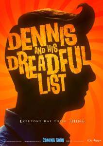 Dennis and His Dreadful List / Dennis and His Dreadful List (2016)