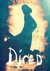 Diced / Diced (2016)