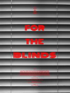   / For the Blinds (2015)