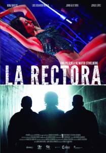  / La Rectora (2015)