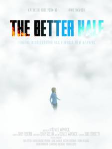   / The Better Half (2015)