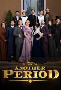   ( 2015  ...) / Another Period (2015 (2 ))