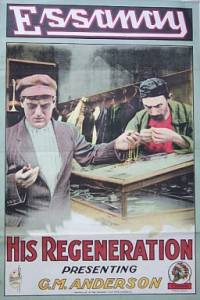   / His Regeneration (1915)