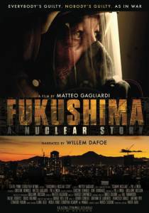 Fukushima: A Nuclear Story / Fukushima: A Nuclear Story (2015)