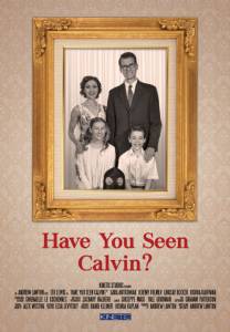 Have You Seen Calvin? / Have You Seen Calvin? (2016)