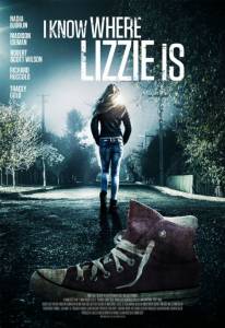 I Know Where Lizzie Is (ТВ) / I Know Where Lizzie Is (ТВ) (2016)