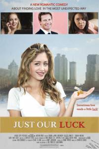Just Our Luck / Just Our Luck (2016)