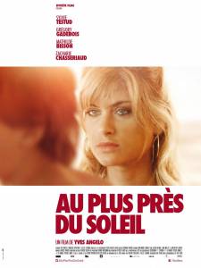 Как близко к солнцу / Au plus prs du soleil (2015)