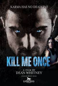 Kill Me Once / Kill Me Once (2016)