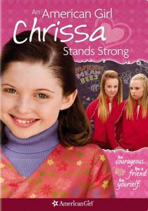    () / An American Girl: Chrissa Stands Strong (2009)
