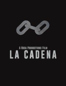 La Cadena / La Cadena (2016)