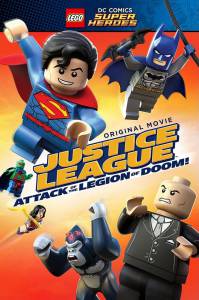 LEGO  DC Comics   :    () / LEGO DC Super Heroes: Justice League - Attack of the Legion of Doom! (2015)
