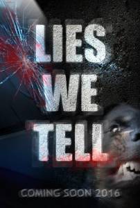 ,    / Lies We Tell (2016)