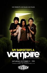 Моя няня – вампир (ТВ) / My Babysitter's a Vampire (2010)