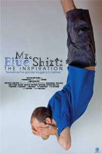 Mr. Blue Shirt: The Inspiration / Mr. Blue Shirt: The Inspiration (2016)
