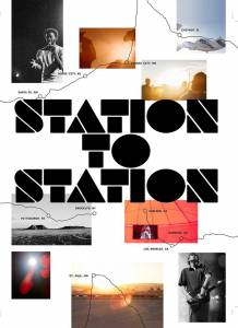 От станции к станции / Station to Station (2015)