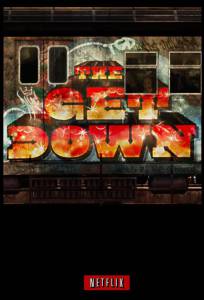  ( 2016  ...) / The Get Down (2016 (1 ))
